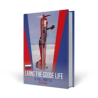 Living The Goode Life at Full Throttle: The Autobiography of Richard Goode