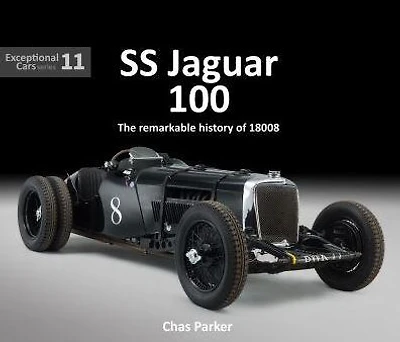 SS Jaguar 100: The Remarkable Story of 18008 ('Old No. 8)