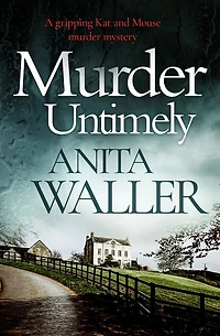 Murder Untimely (Kat and Mouse Mystery #4)