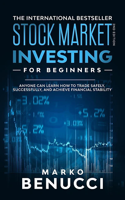 Stock Market Investing For Beginners - ANYONE Can Learn How To Trade Safely, Successfully, And Achieve Financial Stability: A Proven Guide Build Risk-Free Passive Income