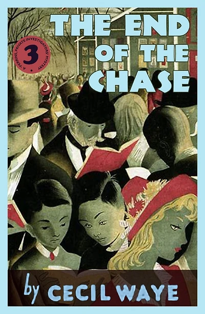 the End of Chase: A 'Perrins, Private Investigators' Mystery