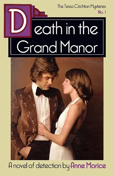 Death the Grand Manor: A Tessa Crichton Mystery