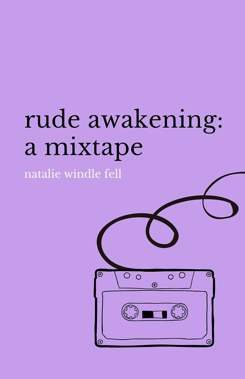 rude awakening: a mixtape