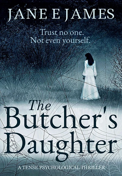 The Butcher's Daughter: A Tense Psychological Thriller