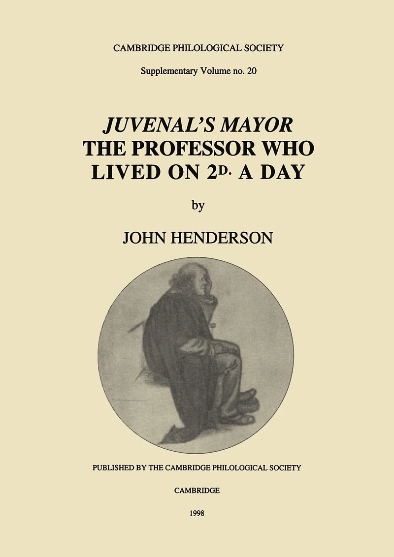 Juvenal's Mayor: The Professor who Lived on 2D. a Day