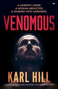 Venomous: A Must Read Crime Thriller