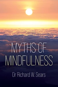 Myths of Mindfulness