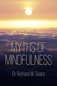 Myths of Mindfulness