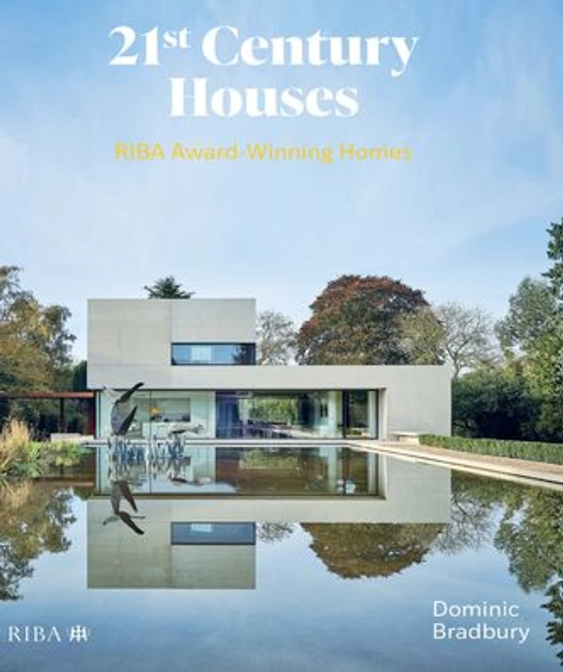 21st Century Houses: RIBA Award-Winning Homes