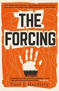 The Forcing: MUST-READ, clarion-call climate-change thriller