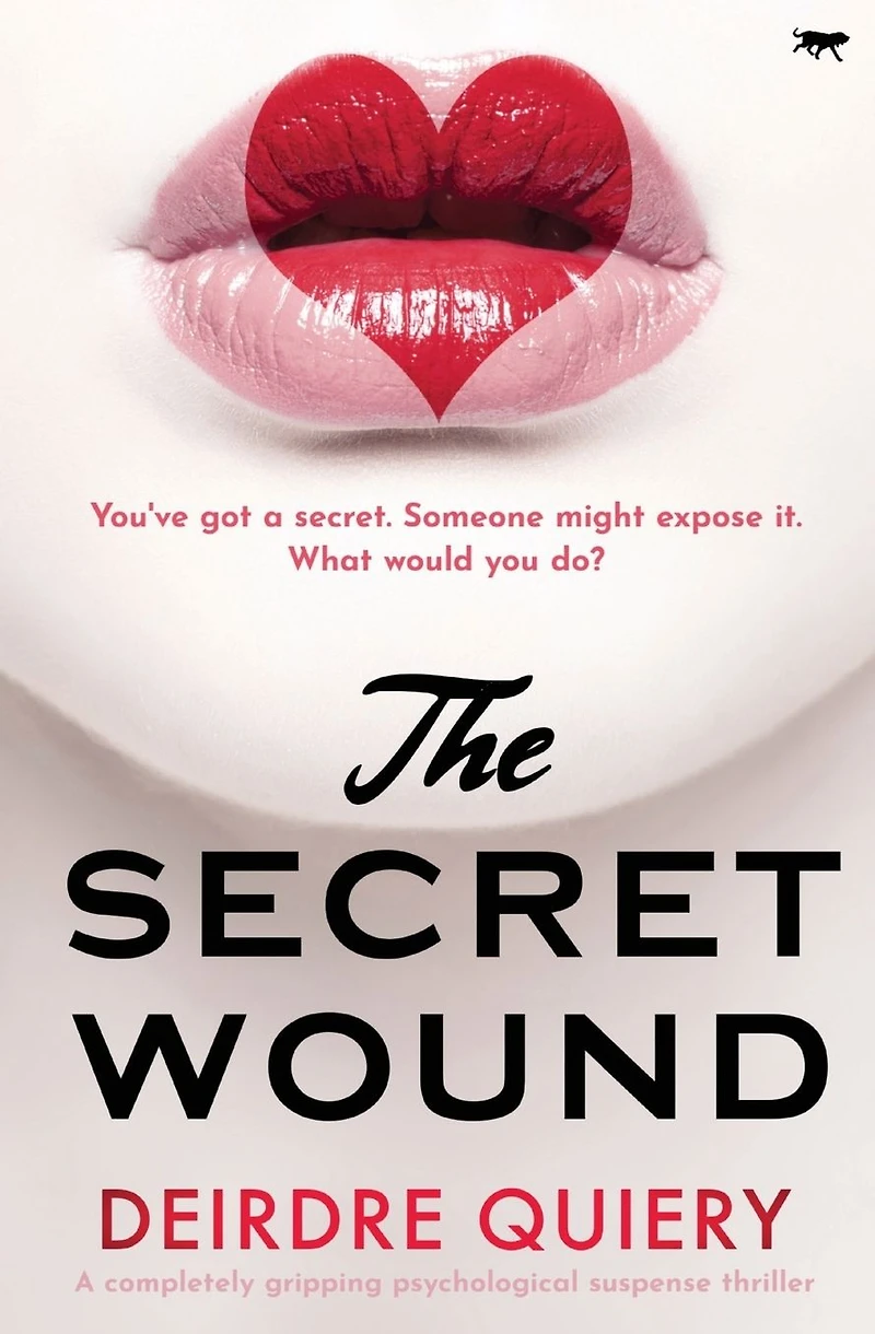 The Secret Wound: A Completely Gripping Psychological Suspense Thriller