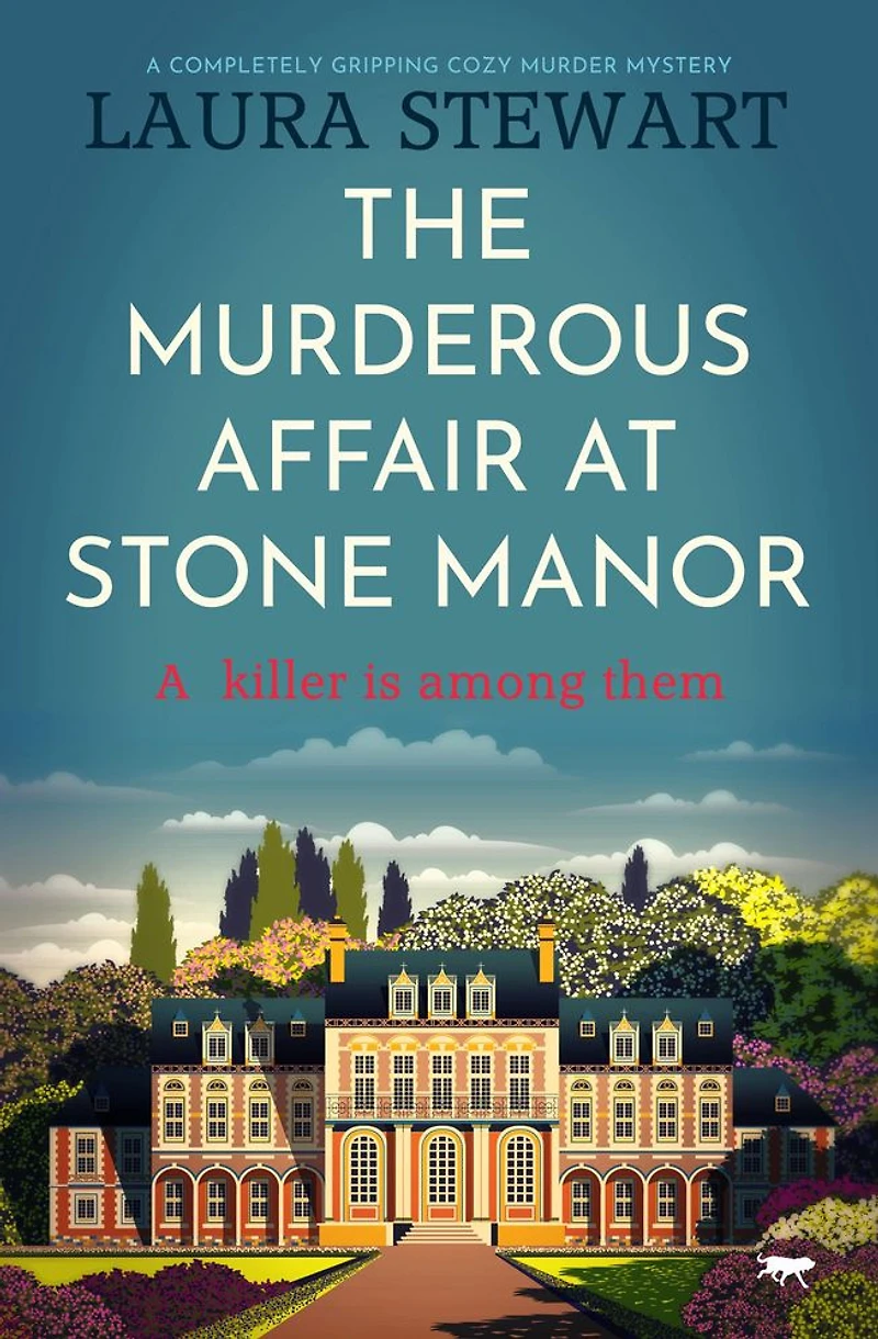 The Murderous Affair at Stone Manor: a completely gripping cozy murder mystery