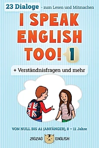 I Speak English Too! 1: Englisch fï¿½r Kinder