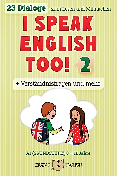 I SPEAK ENGLISH TOO! 2: Englisch für Kinder