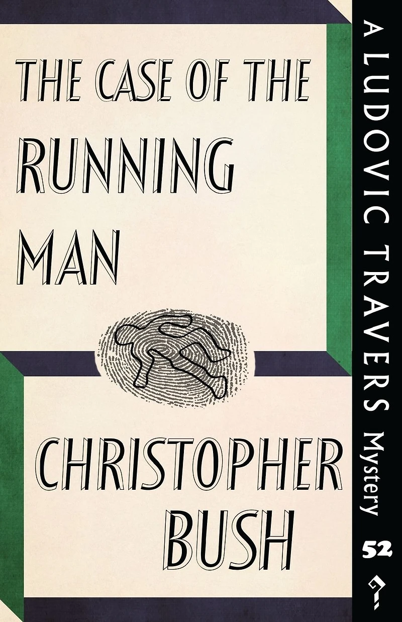 the Case of Running Man: A Ludovic Travers Mystery