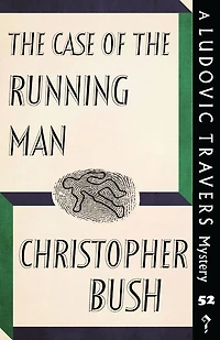 the Case of Running Man: A Ludovic Travers Mystery