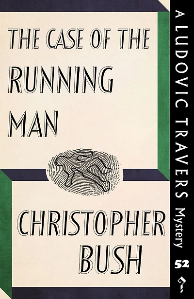 the Case of Running Man: A Ludovic Travers Mystery