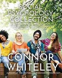 Social Psychology Collection: A Guide to Psychology, Relationship and Personality (An Introductory Series, #30)