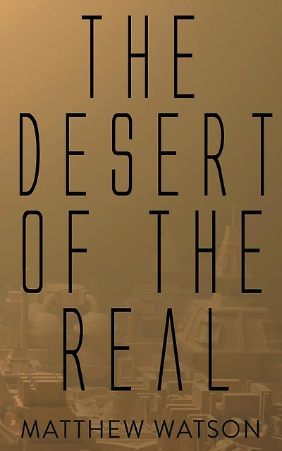 the Desert of Real