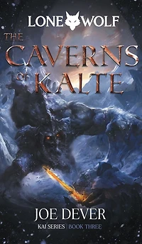 The Caverns of Kalte: Kai Series
