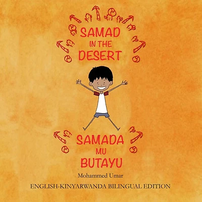 Samad the Desert: English-Kinyarwanda Bilingual Edition