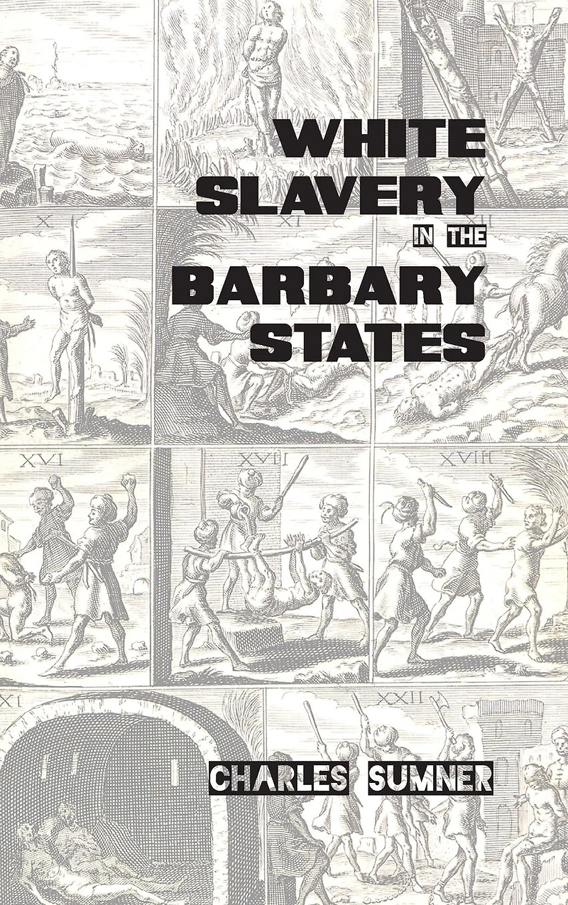 White Slavery the Barbary States