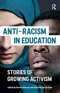 Anti-Racism Education: Stories of Growing Activism
