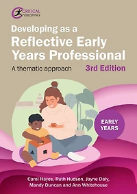 Developing as A Reflective Early Years Professional: Thematic Approach