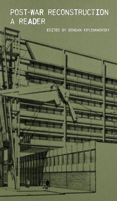 Post-War Reconstruction: A Reader