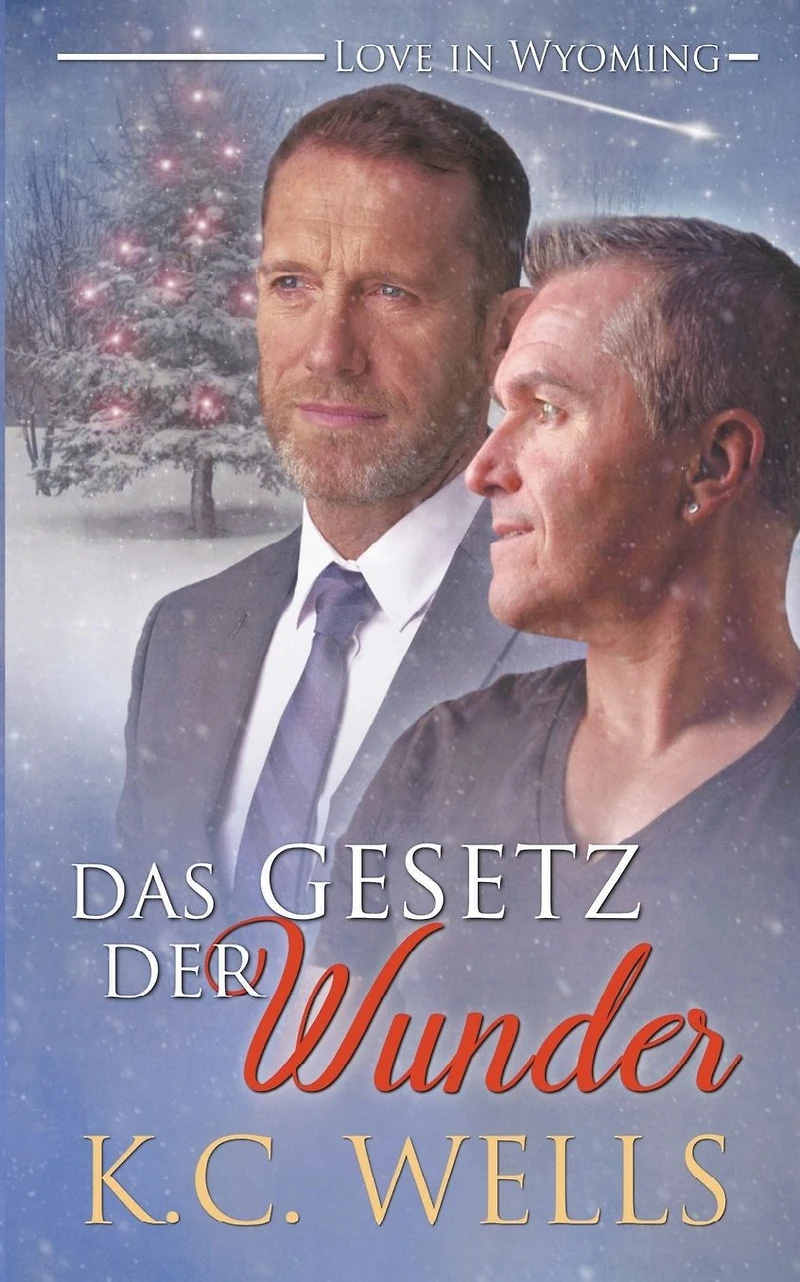 Das Gesetz der Wunder (Liebe Wyoming, #2)