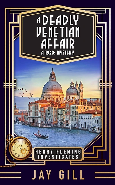 A Deadly Venetian Affair: A 1920s Mystery