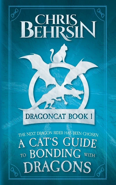 A Cat's Guide to Bonding with Dragons: 5x8 Paperback Edition