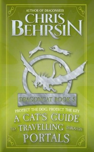 A Cat's Guide to Travelling Through Portals: 5x8 Paperback Edition