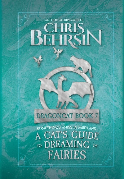 A Cat's Guide to Dreaming of Fairies