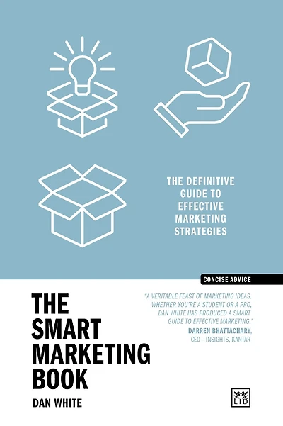 The Smart Marketing Book: Definitive Guide to Effective Strategies