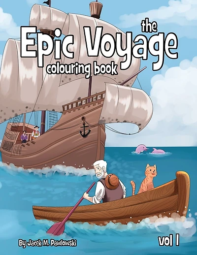 The Epic Voyage Colouring Book: Volume 1