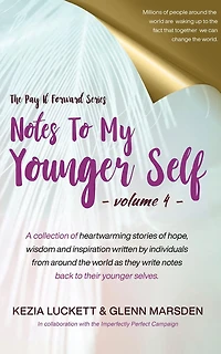 The Pay it Forward Series: Notes to My Younger Self