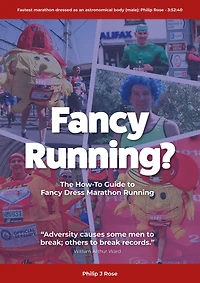 Fancy Running?: The How to Guide Dress Marathon Running