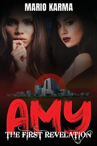 AMY, The First Revelation: The First Revelation