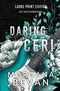 Daring Ceri: A Second Chance Rock Star Romance