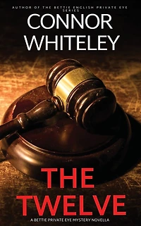 The Twelve: A Bettie Private Eye Mystery Novella