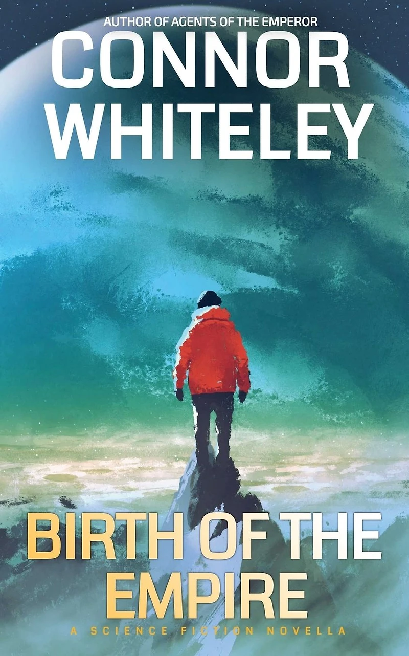 Birth of The Empire: A Science Fiction Novella (Agents Emperor Stories, #9)