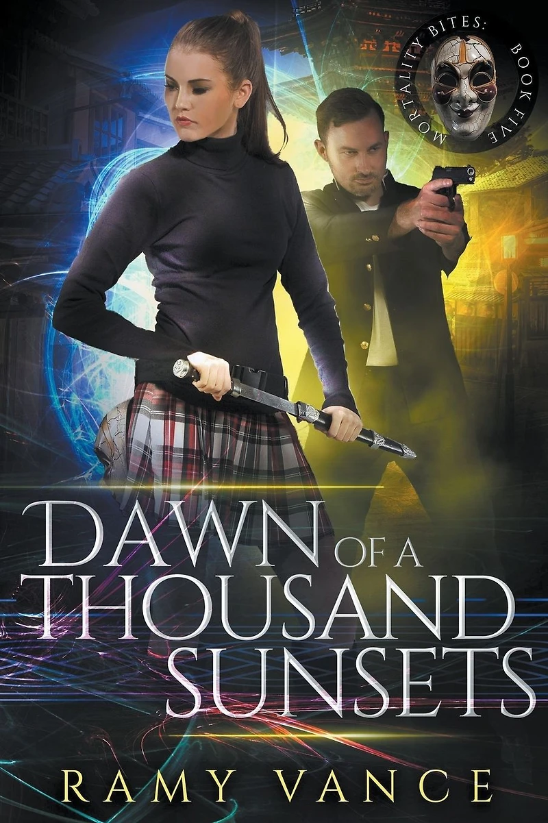 Dawn of a Thousand Sunsets (Mortality Bites, #5)