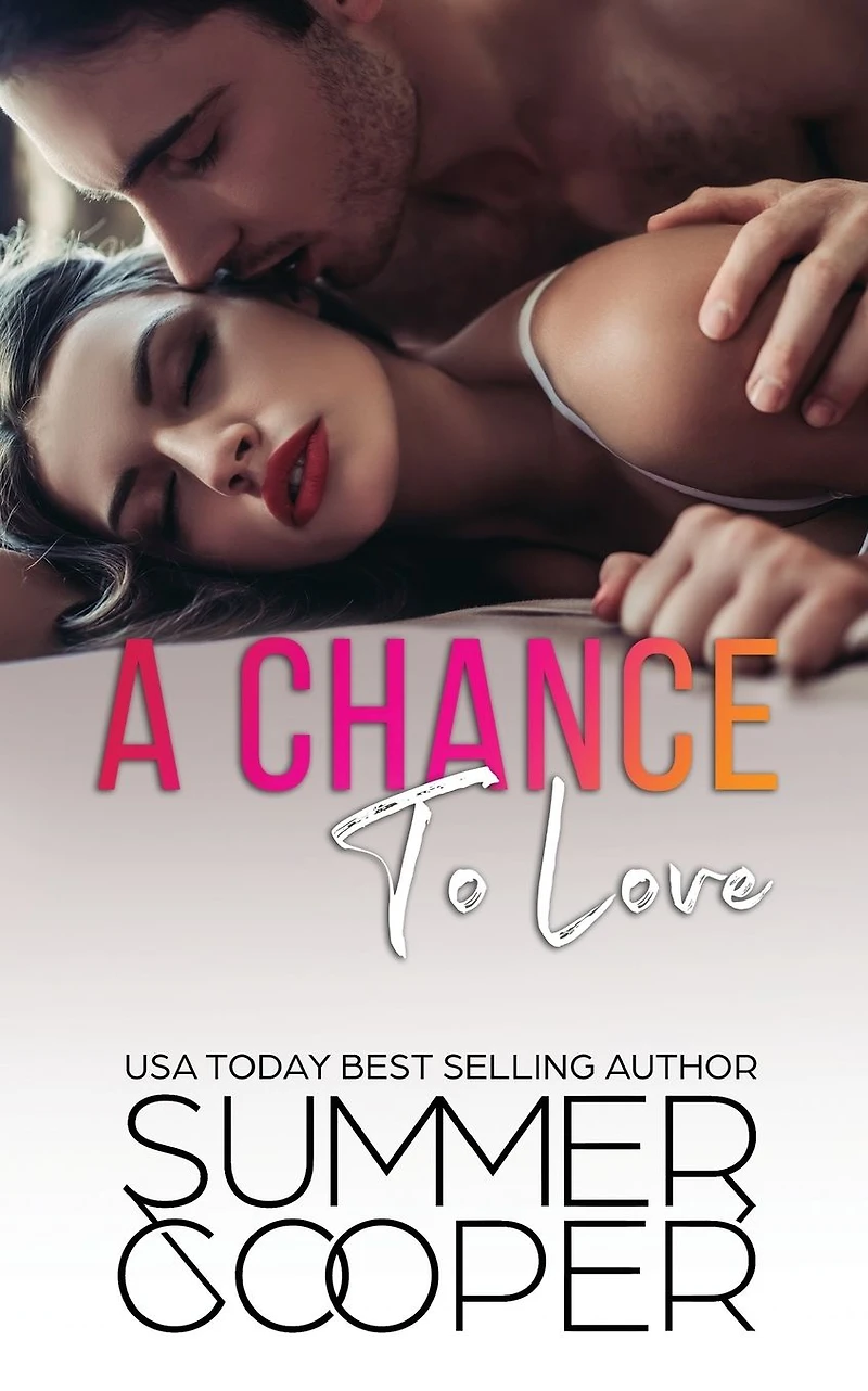 A Chance To Love: Single Mother Second Contemporary Romance (Hardback)