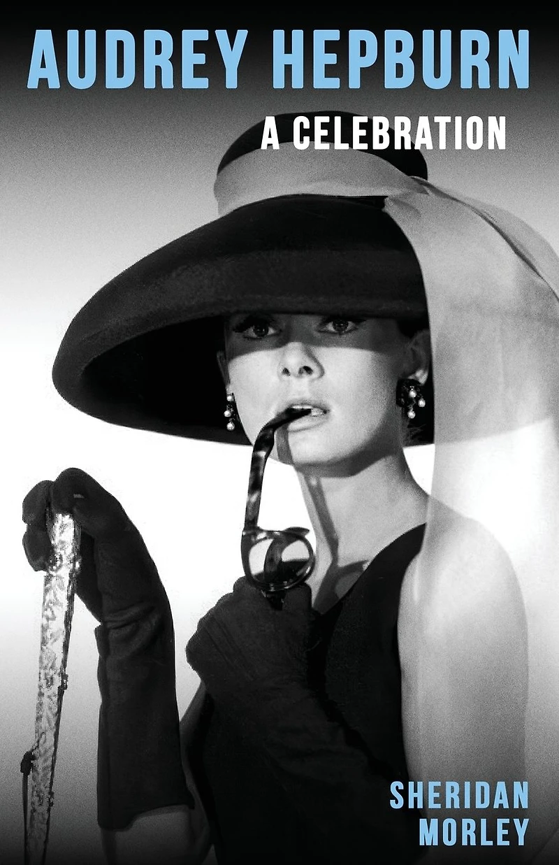 Audrey Hepburn: A Celebration