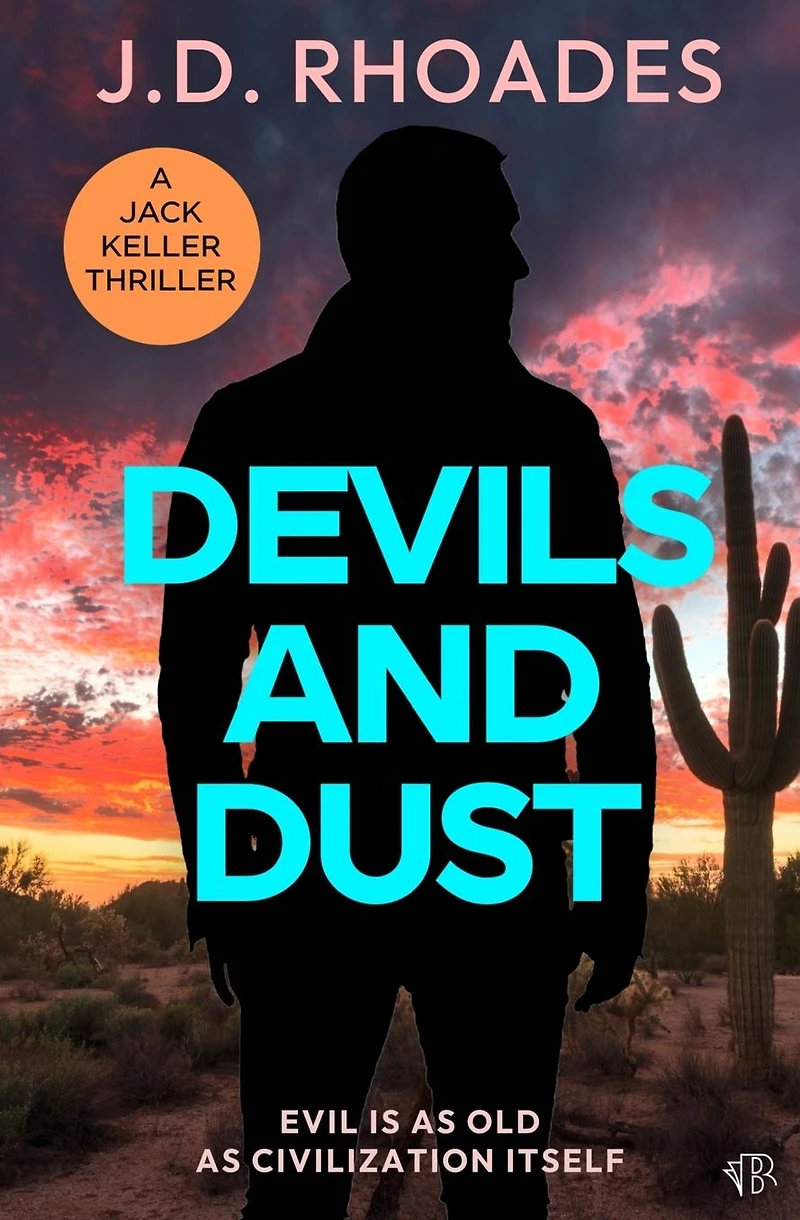 Devils and Dust (Jack Keller Series #4)