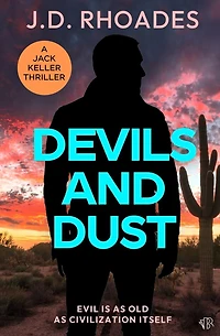 Devils and Dust (Jack Keller Series #4)