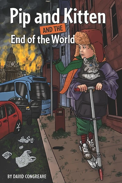 Pip and Kitten and the End of the World