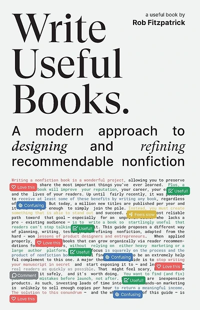 Write Useful Books: A modern approach to designing and refining recommendable nonfiction