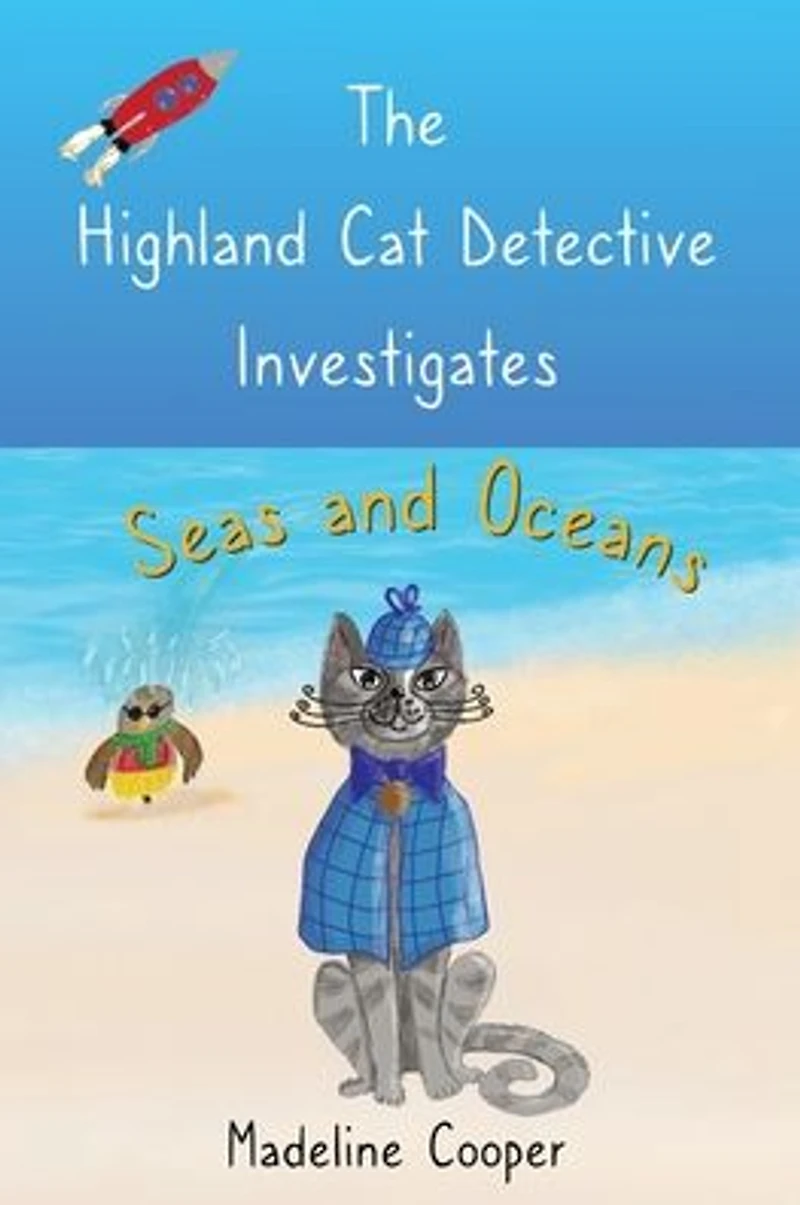 The Highland Cat Detective Investigates Seas and Oceans